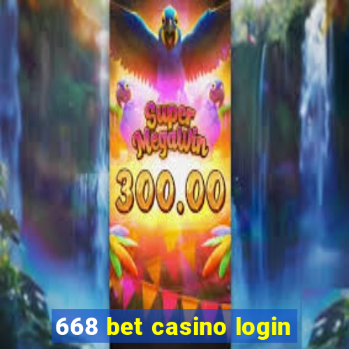 668 bet casino login